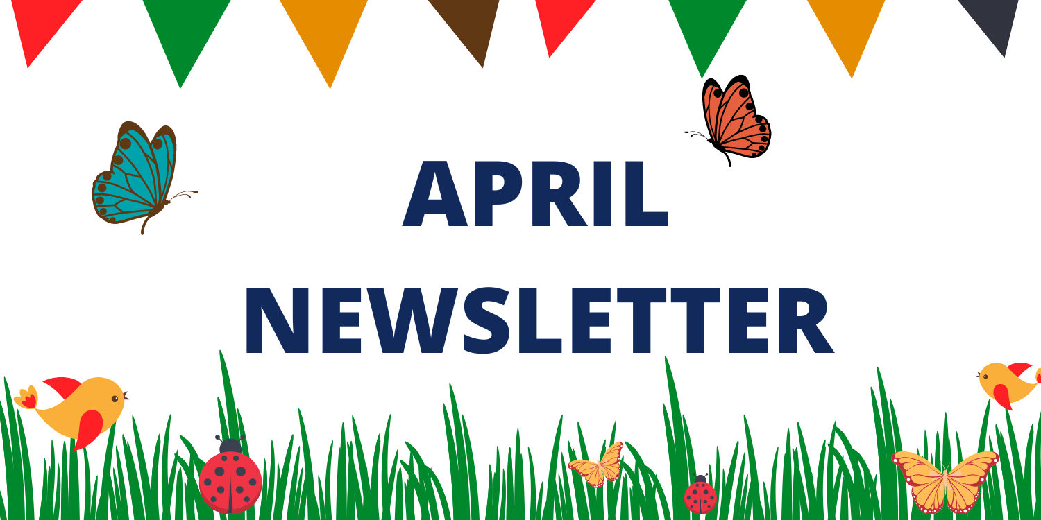 April Newsletter words on background with spring images